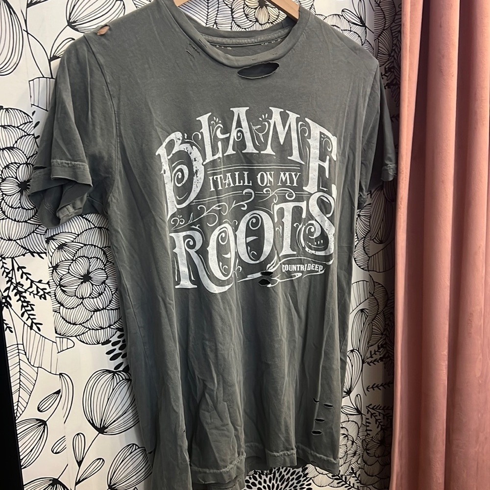 Blame It All on My Roots Distressed Tee
